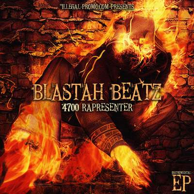 Blastah Beatz - 4700 Rapresenter