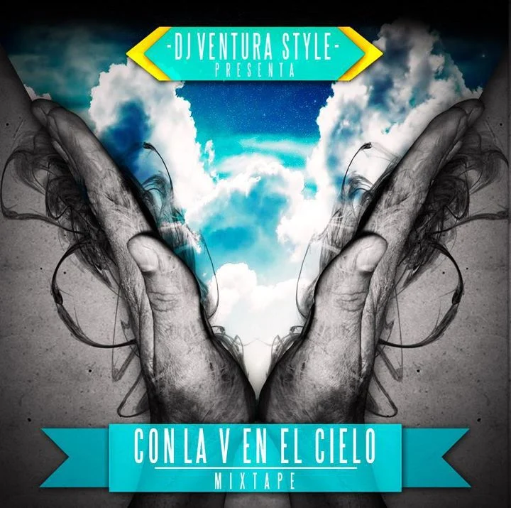 Descarga: Dj Ventura Style | Con la V en el cielo - Mixtape