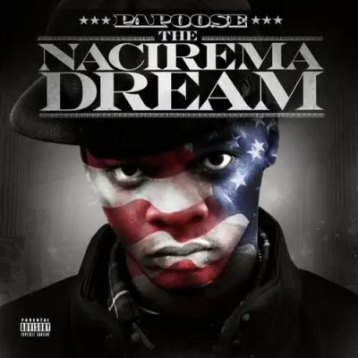 Papoose - The Nacirema Dream