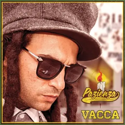Vacca - Pazzienza