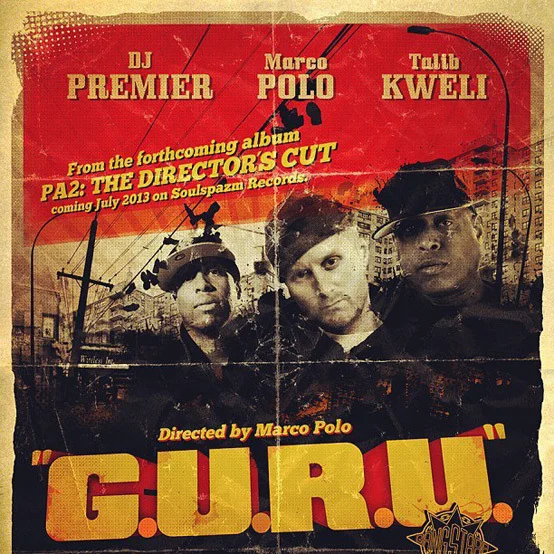 Single: Marco Polo ft. Talib Kweli & DJ Premier | G.U.R.U. Single: Marco Polo ft. Talib Kweli & DJ Premier | G.U.R.U.