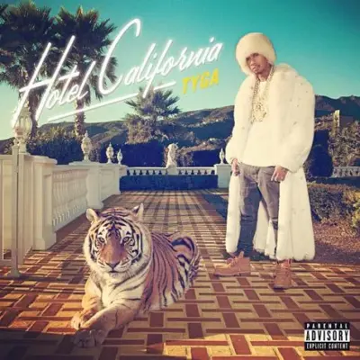Tyga - Hotel California