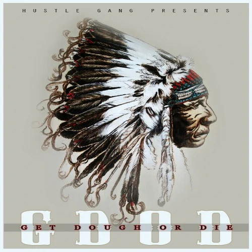 GDODHustle Gang |GDOD (Get Dough or Die)