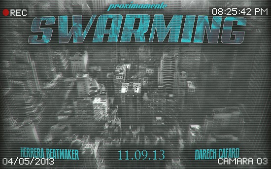 Proximamente: Herrera Beatmaker & Darech Cafard | Swarming 