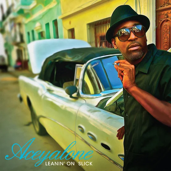 Aceyalone-Leanin-On-Slick