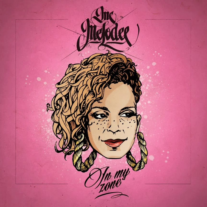 MC MELODEE - IN MY ZONE EP
