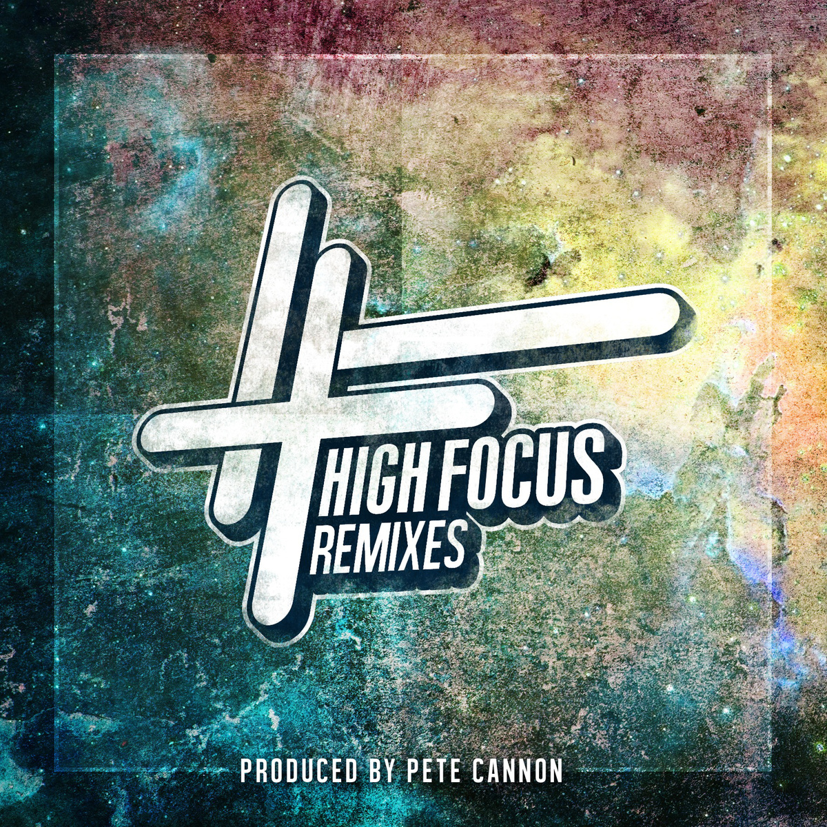 High Focus Remixes By Pete Cannon