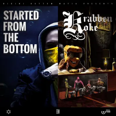 Portada de Started From The Bottom / Krabbenkoke